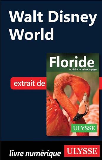 Couverture du livre « Walt Disney World » de  aux éditions Ulysse