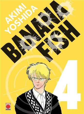 Couverture du livre « Banana fish - perfect edition Tome 4 » de Akimi Yoshida aux éditions Panini