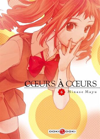 Couverture du livre « Coeurs à coeurs Tome 6 » de Mayu Minase aux éditions Bamboo