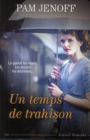 Couverture du livre « Un temps de trahison » de Pam Jenoff aux éditions City