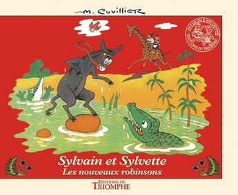 Couverture du livre « Sylvain et Sylvette Tome 9 : les nouveaux robinsons » de Maurice Cuvillier aux éditions Triomphe