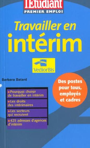 Couverture du livre « Travailler en interim ; edition 2002 » de Barbara Batard aux éditions L'etudiant