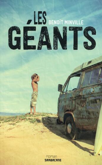 Couverture du livre « Les géants » de Benoit Minville aux éditions Sarbacane