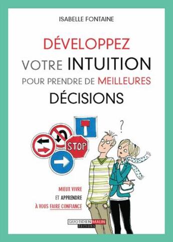 Couverture du livre « Développez votre intuition pour prendre de meilleures décisions » de Isabelle Fontaine aux éditions Quotidien Malin