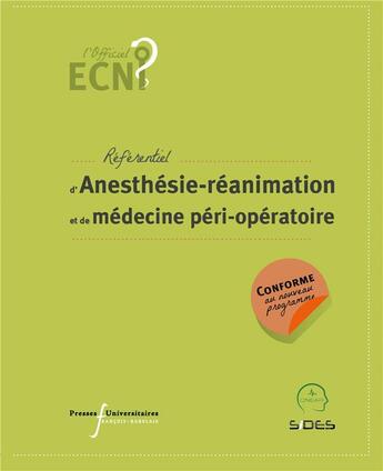 Couverture du livre « Référentiel d'anesthésie-réanimation et de médecine péri-opératoire (2e édition) » de Gerald Chanques et Julien Pottecher aux éditions Pu Francois Rabelais