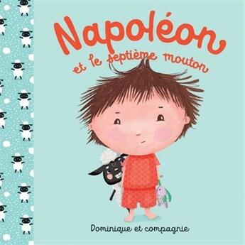 Couverture du livre « Napoleon et le septieme mouton » de Gilles Tibo aux éditions Dominique Et Compagnie