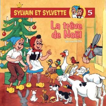 Couverture du livre « Sylvain et Sylvette t.5 ; la trêve de Noël » de Jean-Louis Pesch aux éditions P'tit Louis