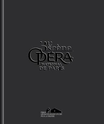 Couverture du livre « 3e scène ; Opéra National de Paris » de Michel-Edouard Leclerc et Dimitri Chamblas et Amelie Couillaud aux éditions Fhel