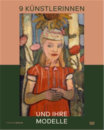 Couverture du livre « 9 kunstlerinnen : und ihre modelle » de Fondation Beyeler aux éditions Hatje Cantz