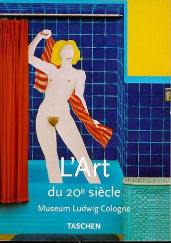 Couverture du livre « L'art du 20e siecle » de  aux éditions Taschen