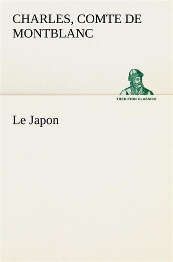 Couverture du livre « Le japon » de Montblanc C D C. aux éditions Tredition