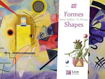 Couverture du livre « Formes/Shapes » de Nancy Guilbert et Guillaume Trannoy aux éditions Leon Art Stories