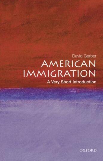 Couverture du livre « American Immigration: A Very Short Introduction » de Gerber David A aux éditions Oxford University Press Usa