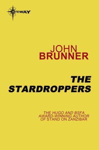 Couverture du livre « The Stardroppers » de John Brunner aux éditions Orion Digital