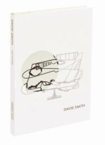 Couverture du livre « David Smith » de Joan Pachner aux éditions Phaidon Press