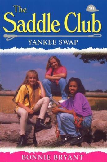 Couverture du livre « Saddle Club 50 - Yankee Swap » de Bonnie Bryant aux éditions Rhcb Digital