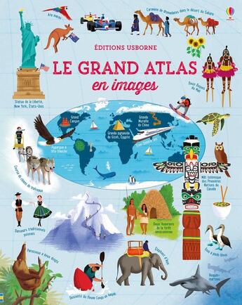 Couverture du livre « Le grand atlas en images » de Emily Bone et Dan Taylor aux éditions Usborne