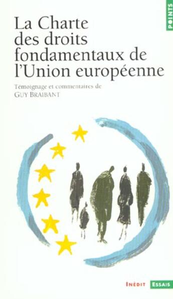 Couverture du livre « Charte des droits fondamentaux de l'union européenne » de Guy Braibant aux éditions Points