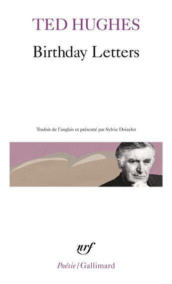 Couverture du livre « Birthday letters » de Ted Hughes aux éditions Gallimard