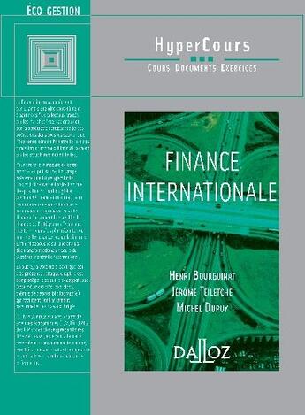 Couverture du livre « Finance internationale » de Bourguinat/Teiletche aux éditions Dalloz