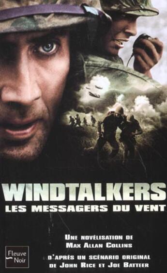 Couverture du livre « Windtalkers ; Les Messagers Du Vent » de Max Allan Collins aux éditions Fleuve Noir