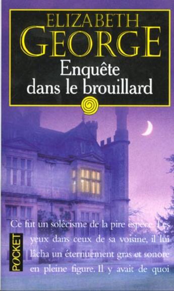 Couverture du livre « Enquête dans le brouillard » de Elizabeth George aux éditions Pocket