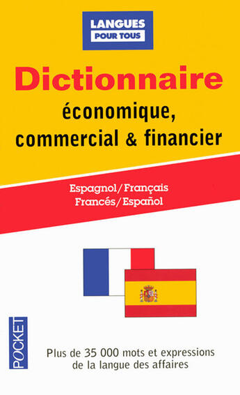 Couverture du livre « Dictionnaire économique, commercial & financier ; espagnol/français, francés/espanol » de Jean Chapron aux éditions Pocket