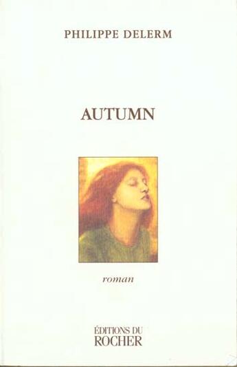 Couverture du livre « Autumn » de Philippe Delerm aux éditions Rocher