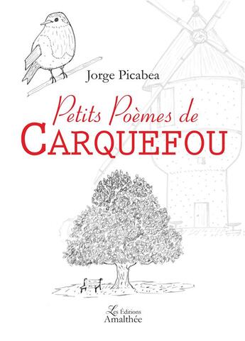 Couverture du livre « Petits poèmes de Carquefou » de Jorge Picabea aux éditions Amalthee