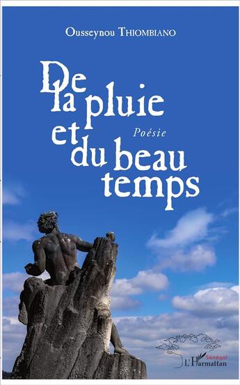 Couverture du livre « De la pluie et du beau temps » de Ousseynou Thiomblano aux éditions L'harmattan