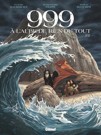 Couverture du livre « 999, à l'aube de rien du tout Tome 2 » de Denis-Pierre Filippi et Marco Bianchini aux éditions Glenat