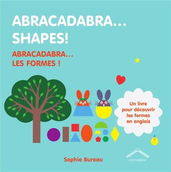 Couverture du livre « Shapes and colours - formes et couleurs » de Collectif/Bureau aux éditions Circonflexe