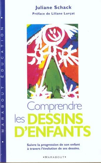 Couverture du livre « Comprendre Les Dessins D'Enfants » de Juliane Schack aux éditions Marabout