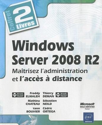 Couverture du livre « Windows server 2008 R2 ; maîtrisez l'administration et l'accès à distance » de  aux éditions Eni