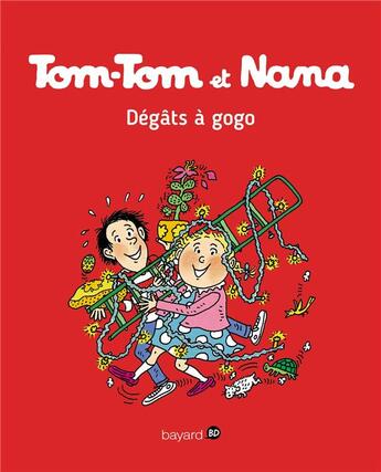 Couverture du livre « Tom-Tom et Nana Tome 23 : dégâts à gogo ! » de Bernadette Despres et Jacqueline Cohen aux éditions Bd Kids