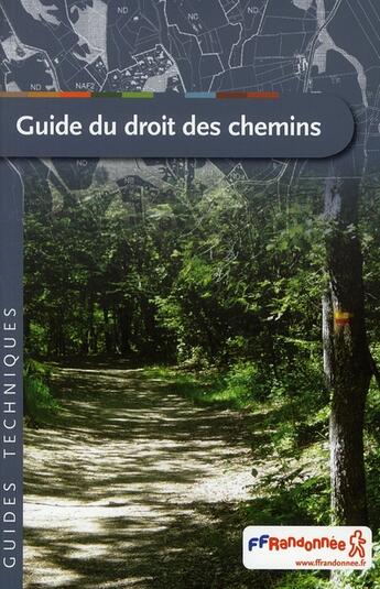 Couverture du livre « Guide technique du droit des chemins » de  aux éditions Ffrp