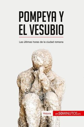 Couverture du livre « Pompeya y el Vesubio » de  aux éditions 50minutos.es