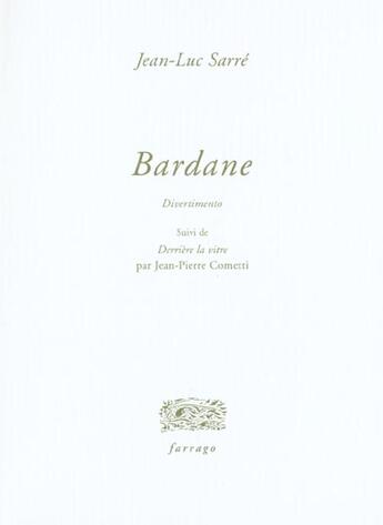 Couverture du livre « Bardanne » de Jean Luc Sarre aux éditions Verdier