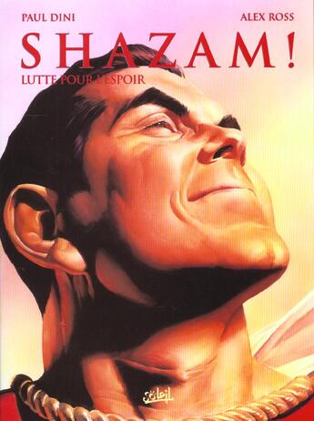 Couverture du livre « Shazam ; lutte pour l'espoir » de Alex Ross et Paul Dini aux éditions Soleil