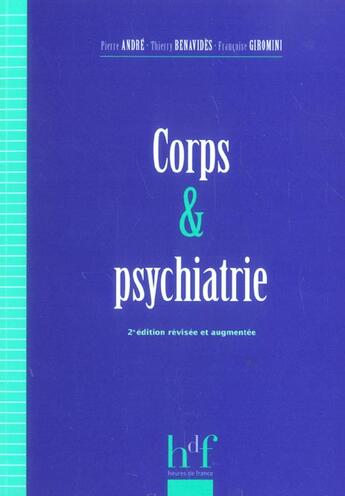 Couverture du livre « Corps et psychiatrie 2 edition (2e édition) » de Andre/Benavides aux éditions Heures De France