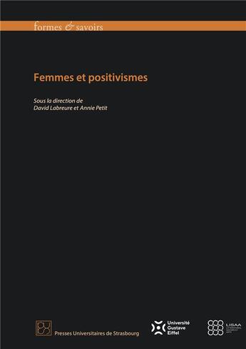 Couverture du livre « Femmes et positivismes » de David Labreure aux éditions Pu De Strasbourg