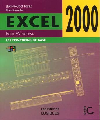 Couverture du livre « Excel 2000 » de Belisle aux éditions Logiques