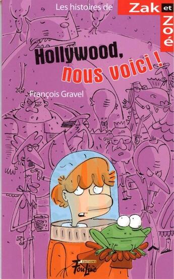 Couverture du livre « Hollywood, nous voici ! » de Francois Gravel aux éditions Multimondes