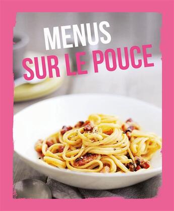 Couverture du livre « Menus sur le pouce » de  aux éditions Ngv