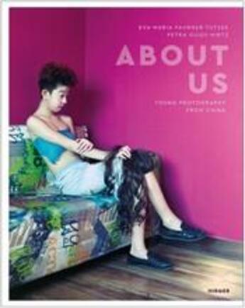 Couverture du livre « About us young photography from china » de Tutsek-Stiftung Alex aux éditions Hirmer