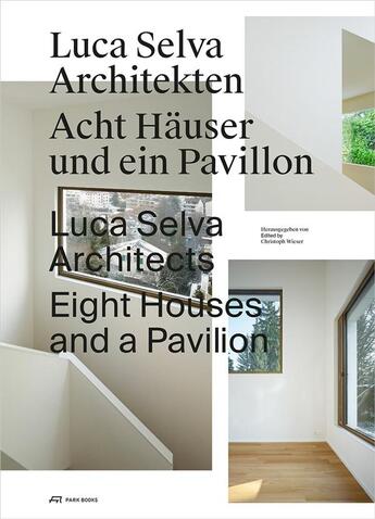 Couverture du livre « Luca selva architects » de Wieser Christoph aux éditions Park Books