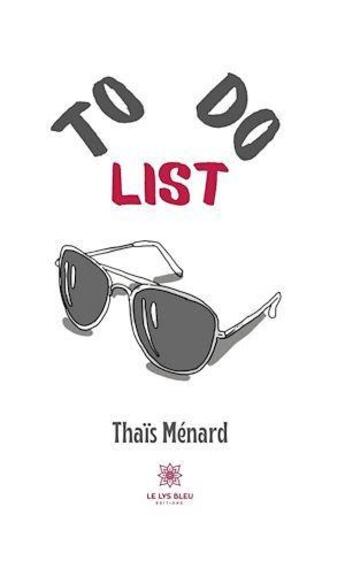 Couverture du livre « To do list » de Thais Menard aux éditions Le Lys Bleu