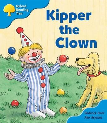 Couverture du livre « Kipper the clown » de Roderick Hunt et Alex Brychta aux éditions Oxford Up Elt