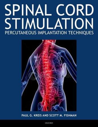 Couverture du livre « Spinal Cord Stimulation Implantation: Percutaneous Implantation Techni » de Fishman Scott aux éditions Oxford University Press Usa