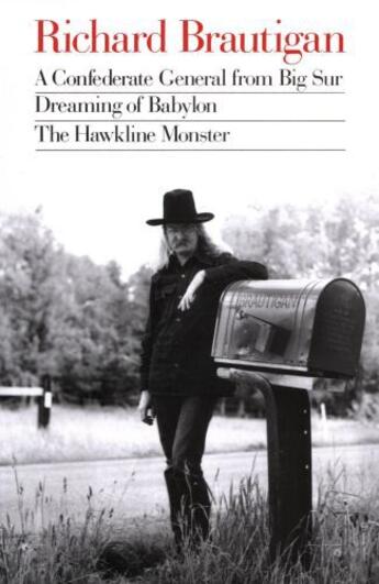 Couverture du livre « Richard Brautigan : A Confederate General from Big Sur, Dreaming of Ba » de Richard Brautigan aux éditions Houghton Mifflin Harcourt